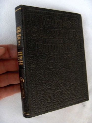 Vintage Audels Carpenters and Builders Guides Vol 1-3 1949