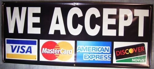 We accept  visa discover amex vinyl sign banners 30x72&#034; made usa (3) three bv63 for sale