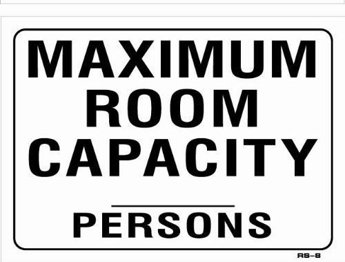 Maximum room capacity ____ persons 10x14 heavy duty plastic sign for sale