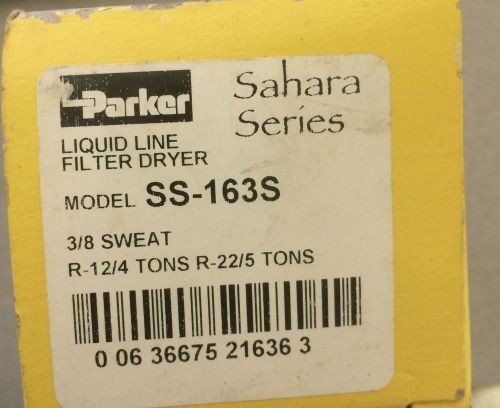 NEW Parker SS-163S 3/8&#034; Connect Sahara Steel Sheel Liquid Line Filter Dryer