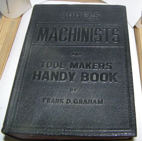 machinists tool makers book-Audels Machinists F.Graham 1942