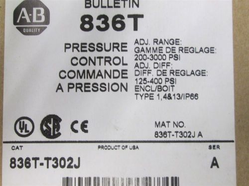 Allen Bradley 836T-T302J Ser A Pressure Control 200-3000 psi New Old Stock