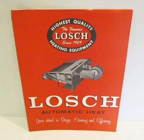 LOSCH AUTOMATIC HEAT 1950&#039;s CATALOG ADVERTISING BROCHURE HOME HEATING &amp; COOLING