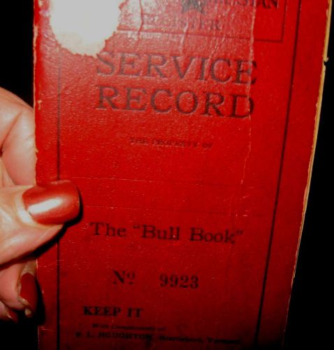 1913 &gt; HOLSTEIN COW SERVICE RECORD, called &gt;&gt; &#039;The Bull Book&#034;