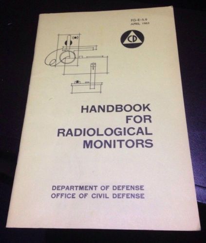 Civil Defense Handbook For Radiological Monitors 1963 Geiger Counter