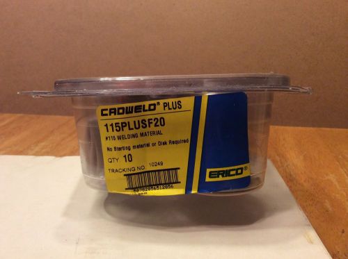Erico Cadwell 115PLUSF20. #115 Welding Material. Quantity of 10.