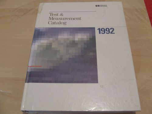 Hewlett Packard (HP) 1992 Test and Measurement Catalog, Hardback
