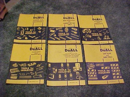 1978-1980 LOT OF 6 &#034;DOALL&#034; TOOLS FOR INDUSTRY CATALOGS TOOLING FLUIDS CUTTING+++