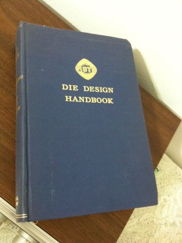 1955 ASTE Die Design Handbook Engineer Planners Sheet metal pressworking book