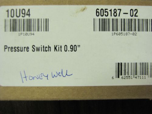 Honeywell ~ Pressure Switch Kit .90&#034; ~ 10094 ~ 605187-02