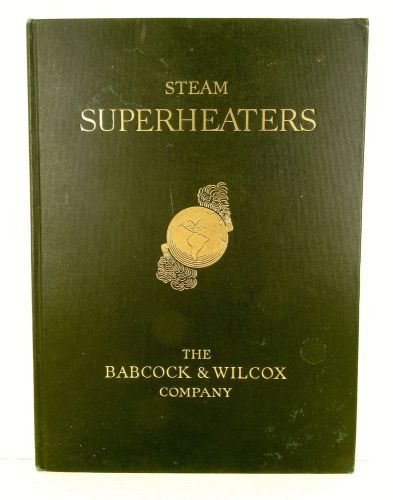 1914 Book on Steam Superheaters
