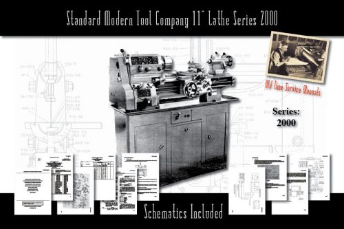 Standard Modern Tool Company 11&#034; Lathe Series 2000 Owners User Service Manual