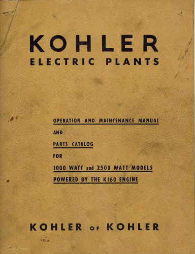 KOHLER VINTAGE 1000 2500 WATT ELECTRIC PLANT OPERATION MAINT. PARTS MANUAL  1953