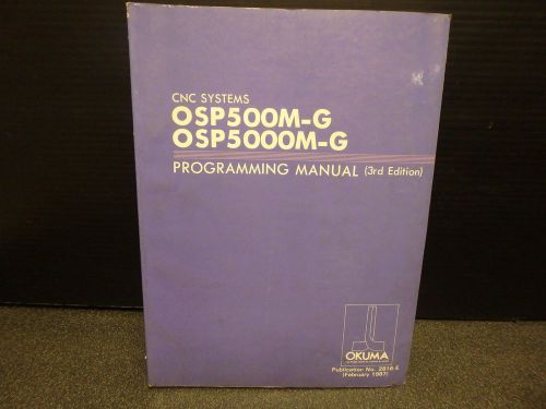 Okuma PROGRAMMING 3RD EDITION MANUAL_OSP500M-G / OSP5000M-G_2816-E