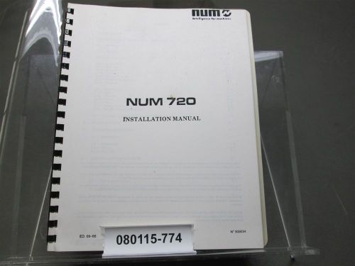 NUM 720 CNC Installation manual Ed 09-88 No 938694 Original manual