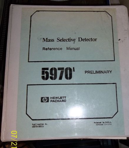 Hewlett Packard 5970A Mass Selective Detector reference manual