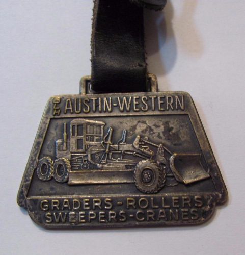 Austin-Western Aurora Ill Graders Rollers Sweepers Cranes Watch Fob Construction