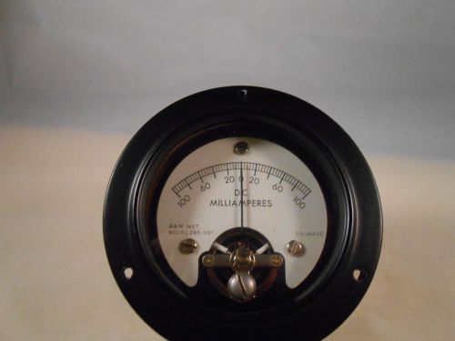 265-097 A &amp;M   DC MILLAMPERES    100-0-100  2 1/2&#034; ROUND   NEW OLD STOCK