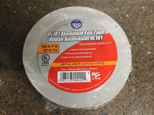 IPG UL 181A Foil Tape UL181A-P &amp; 181B-FX LISTED 2.5&#034; x 60 YDS MADE IN USA