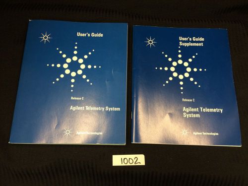Agilent Telemetry System Release C User&#039;s Guide and Supplement Part Number M2600