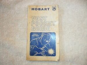 Vintage  Hobart Brothers   Vest Pocket Guide   Welding   EW-369    60s