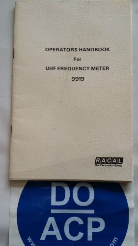 RACAL 9919 UHF FREQUENCY METER  MANUAL OPERATORS HANDBOOK R3-S24