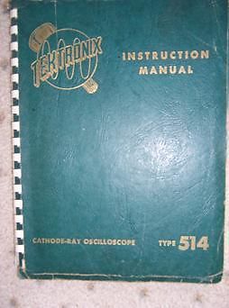 Tektronix Cathod Ray Type 514 Oscilloscope Manual  F