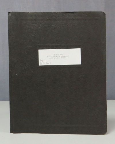 Waters Model 420 Fluorescence Detector Instruction Manual