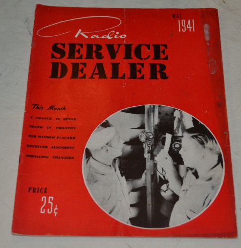 Vintage Rare 1941 Radio Service Dealer Magazine May  Manual Tube Tester Equip