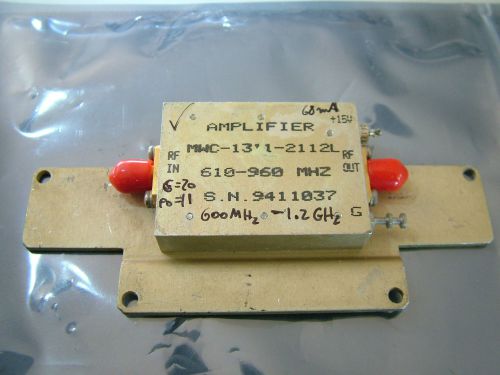 RF AMPLIFIER MWC-1311-2112L  600MHz - 1.2GHz Gain 20db PO 11dbm Tested