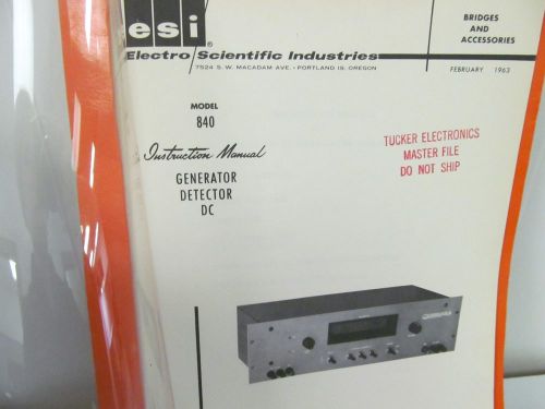 ESI 840 Generator Detector DC Instruction Manual w/schematics