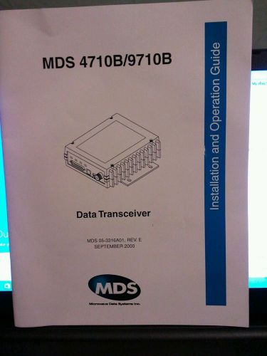 Manual for Microwave Data Systems MDS 4710B/9710B Data Transceiver