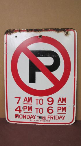 &#034;No Parking&#034; Symbol Metal Aluminum Sign City Of Chicago ~ 18x24
