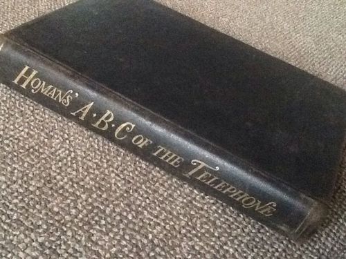 Rare First Edition 1901-1904 Homan&#039;s A.B.C. of the Telephone
