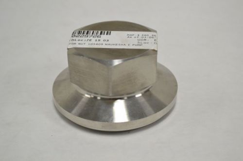 WAUKESHA 105409 ROTOR NUT APPLICATION PUMPS ASSEMBLY STAINLESS PART B211615