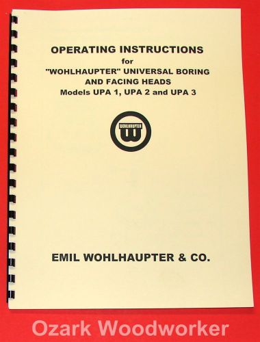 Wohlhaupter boring &amp; facing heads upa 1,upa 2,upa 3 instructions manual 1056 for sale