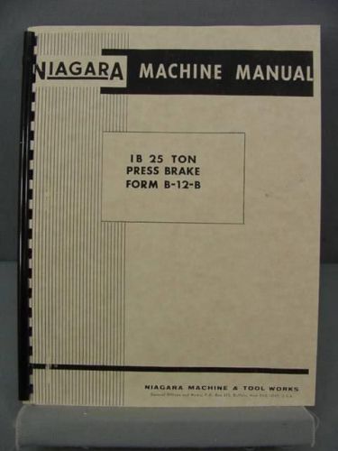 Niagara &#034;IB&#034; 25 Ton Brake Instructions &amp; Parts List