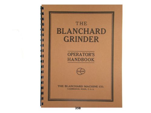 Blanchard No. 16 Surface Grinder Operators Handbook *358