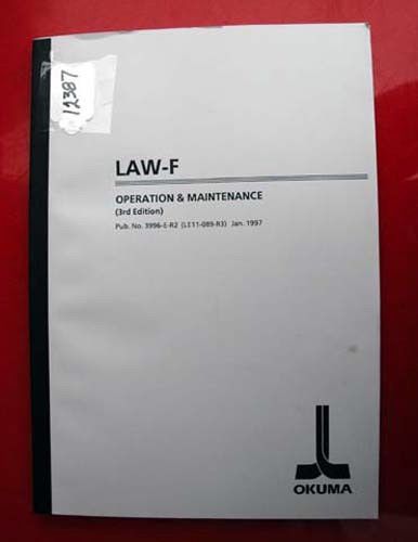 Okuma LAW-F Operation &amp; Maintenance Manual: 3996-E-R2 (LE11-089-R3) (Inv.12387)