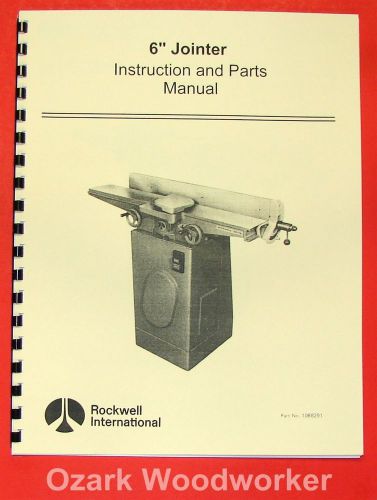 ROCKWELL 6&#034; Jointer Instruction and Parts Manual 0608