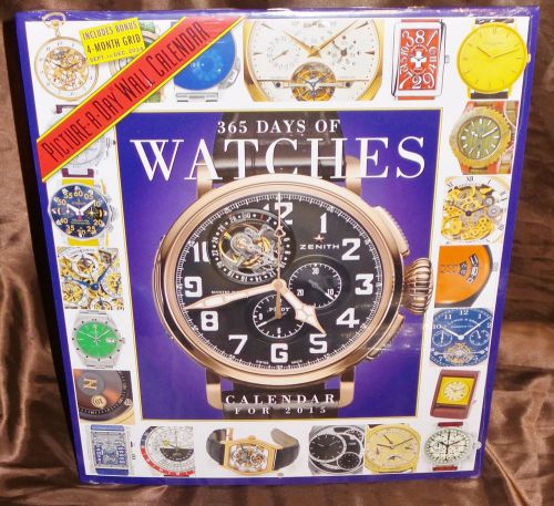 365 Days of  Watches Picture-A-Day Premium 2015 Wall Calendar w/Bonus Sealed!!