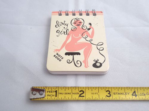 DIRTY GIRL SPIRAL SMALL PURSE NOTE PAPER PAD TABLET &#034;HOLD THAT THOUGHT&#034; NW/OT