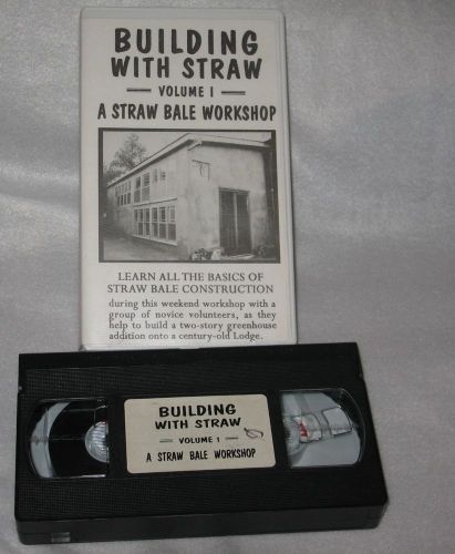 BUILDING WITH STRAW BALE Vol.1 A STRAW BALE WORKSHOP 1994