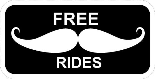 MUSTACHE RIDES FREE  Funny hard hat decals humorus laptops toolboxes stickers