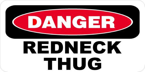 3 - Danger Redneck Thug Hard Hat, Toolbox, Redneck Helmet Sticker H932