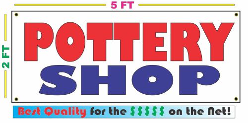 Full Color POTTERY SHOP Banner Sign NEW Larger Size Best Price for The $$$$$