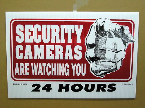 Security Sign: Security Cameras Are Watching You 24 Hrs
