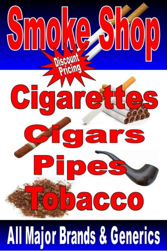 Advertising Poster Sign  24&#034;X36&#034; Smoke Shop - Tobacco - cigar - pipe - cigarette