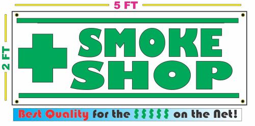 SMOKE SHOP GREEN CROSS Banner Sign NEW Larger Size for Convenience Store