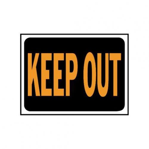 9X12 KEEP OUT SIGN 3010